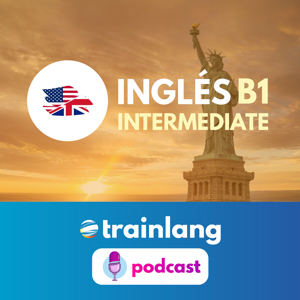 Aprende inglés con Trainlang | Nivel B1 Intermediate by Trainlang / Hanyu