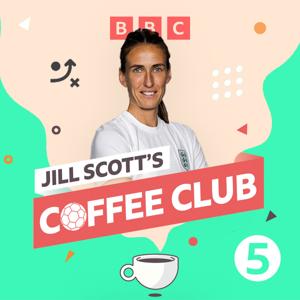 Jill Scott’s Coffee Club by BBC Radio 5 Live