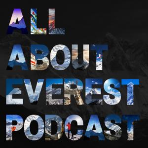 All About Everest Podcast by All About Everest Podcast