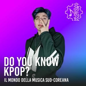 Do you know Kpop? by Giada