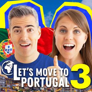 ExpatsEverywhere Presents: Let's Move to Portugal by ExpatsEverywhere and Time or Money Productions