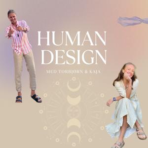 Human Design med Torbjørn & Kaja