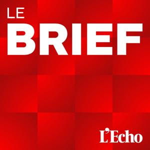 Le Brief by L'Echo