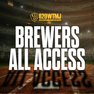 Brewers All Access by 620 WTMJ