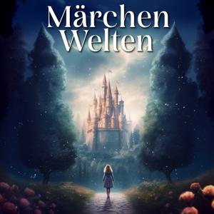 Märchenwelten - Wunderschöne Märchen & Geschichten zum Einschlafen gelesen von Kati Winter