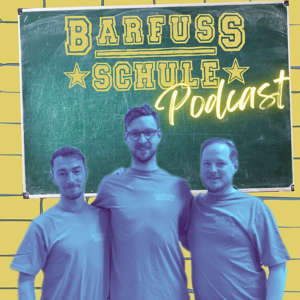 Barfussschule Podcast