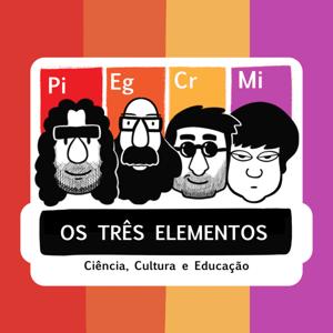 Os três elementos by Os três elementos / TocaCast