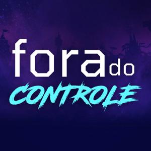 Fora do Controle by Fora do Controle