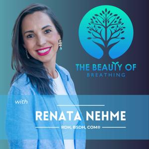 The Beauty of Breathing by Airway Circle by Renata Nehme RDH, BSDH, COM®