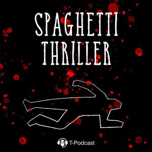 Spaghetti Thriller by T-Podcast