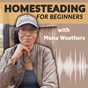 Homesteading for Beginners