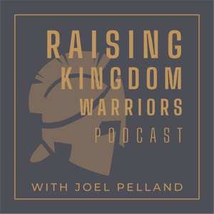 Raising Kingdom Warriors