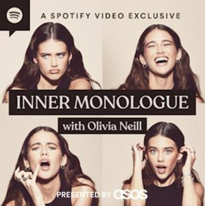 Inner Monologue with Olivia Neill