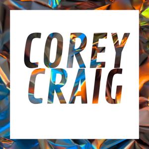 DJ COREY CRAIG by Corey Craig