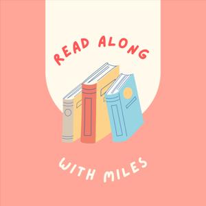 Read Along With Miles by Read Along With Miles