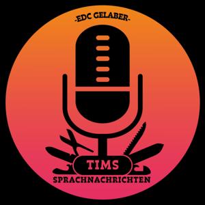 Tims Sprachnachrichten - EDC Gelaber by Tim