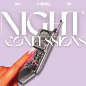 Night Confessions by Dairing Tia