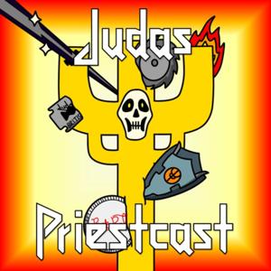 Judas Priestcast by Judas Priestcast