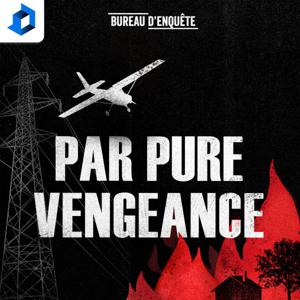 Par pure vengeance by QUB radio et Le bureau d'enquête