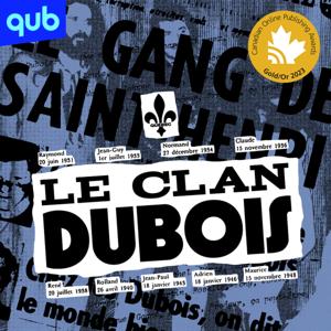 Le Clan Dubois by QUB radio