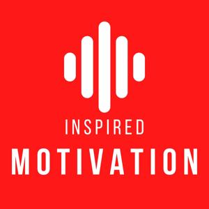 Inspired Motivation by Inspired Motivation