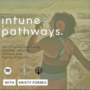 inTune Pathways: The Podcast by Kristy Forbes