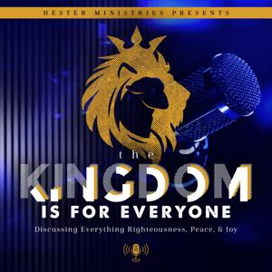 The Kingdom Is For Everyone by Matthew Hester