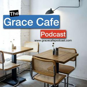 The Grace Cafe Podcast by Mike Adams, Susan Adams