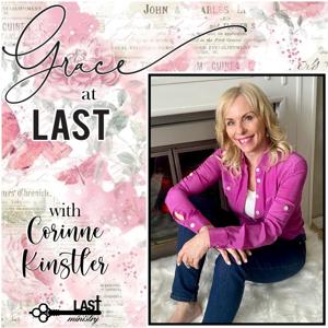 Grace at LAST by Corinne Kinstler