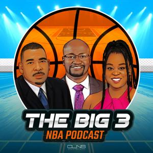 The Big 3 NBA Podcast by CLNS Media