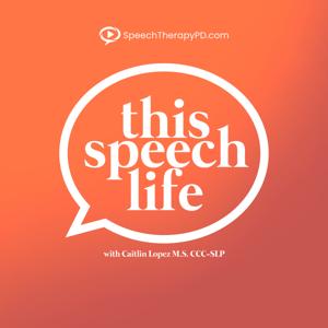 This Speech Life by Speech Therapy PD