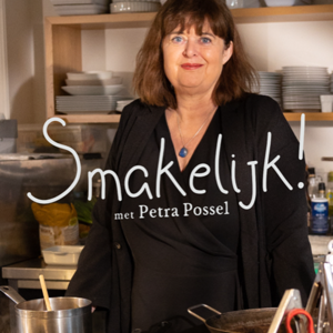 Smakelijk! De podcast van Petra Possel by Petra Possel