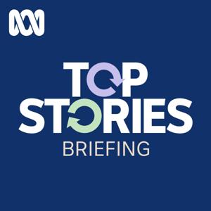 ABC News Top Stories by ABC Radio