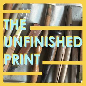 The Unfinished Print : A Mokuhanga Podcast by Andre Zadorozny