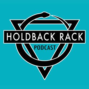 Holdback Rack Podcast by Jessica Hare