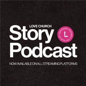 Love Church Story Podcast