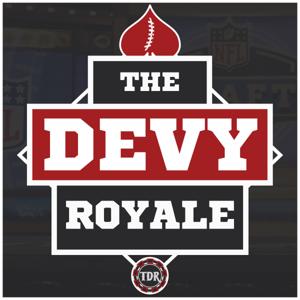 The Devy Royale: An NFL Draft, College Football, & NFL Podcast by The Devy Royale