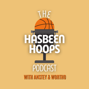 The Hasbeen Hoops Podcast by Chris Anstey & Mark Worthington