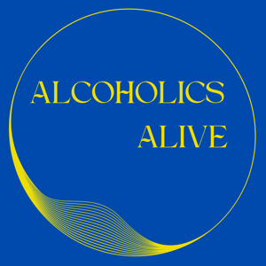 Alcoholics Alive! by Shank and Wayne