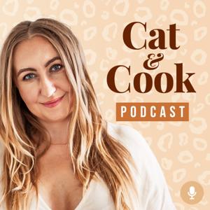 Cat and Cook Podcast