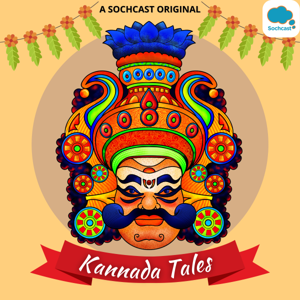 Kannada Tales by Sochcast Original