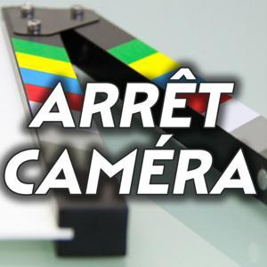 Arrêt Caméra by Arrêt Caméra