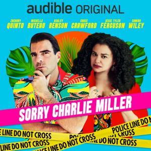 Sorry Charlie Miller by Audible Originals