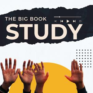 The Big Book Study by Tim B.