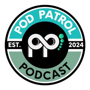 Pod Patrol: Podiatry Podcast by PodPatrol