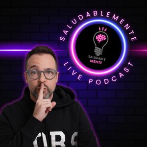 Saludable-Mente El PODCAST