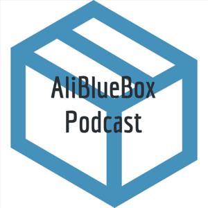 AliBlueBox Podcast