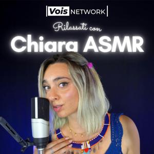 Rilassati con Chiara ASMR by Chiara ASMR