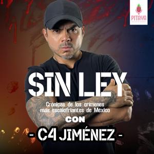 Sin Ley con C4 Jimenez by Pitaya Entertainment