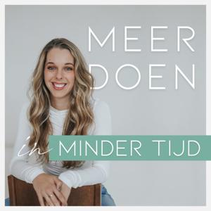Meer Doen in Minder Tijd Podcast by Shelley Barendregt